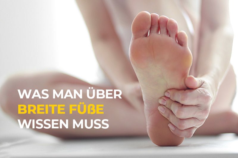 Was Man über Breite Füße Wissen Muss - FitVilleDE