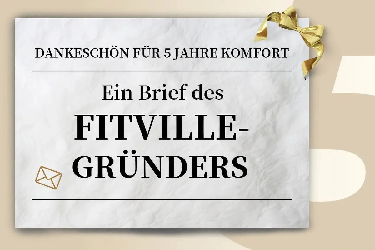 Fünf Jahre Komfort: Ein Dankesbrief des CEOs von FitVille